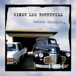 the album cover for Cindy Lee Berryhill - Garage Orchestra