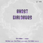 the album cover for Cooman / Gekker / Sloan - Ghost Dialogues