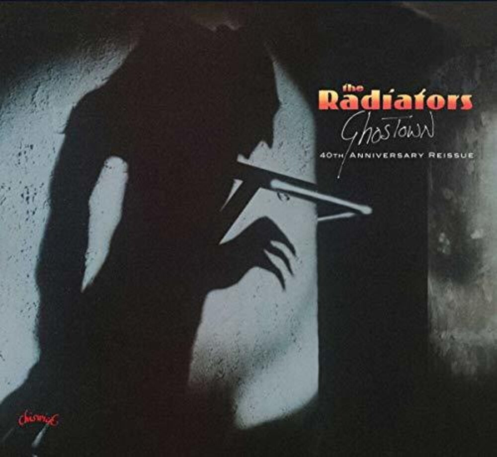 the album cover for Radiators - Ghostown: 40th Anniversary [Reissue] (Uk)