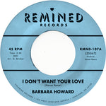 Barbara Howard - I Don't Want Your Love (Vinyl)