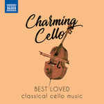 the album cover for Charming Cello / Various - Charming Cello: Best Loved Classical Cello Music