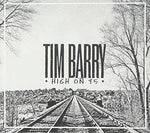 the album cover for Tim Barry - High On 95