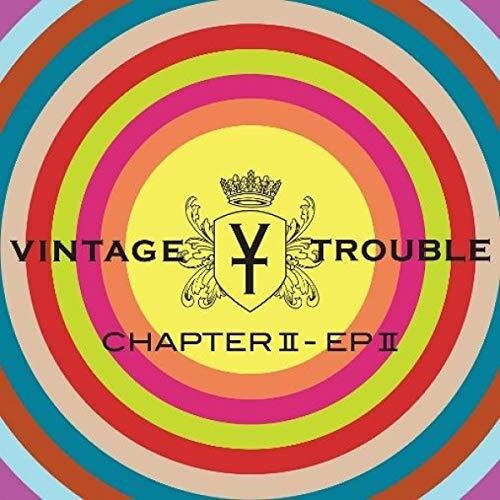Vintage Trouble - Chapter II, EP II (Vinyl)