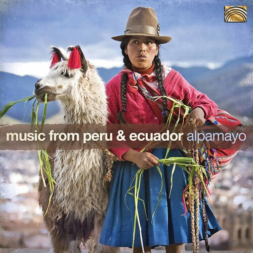 Various Artists - Music from Peru & Ecuador (CD)