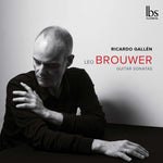 the album cover for Brouwer / Gallen - Guitar Sonatas