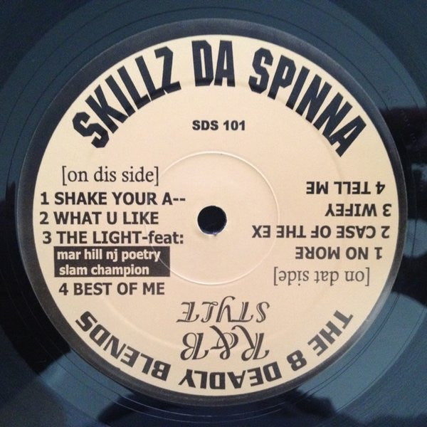Skillz Da Spinna : The 8 Deadly Blends - Shake Your A-- / What You Like / Light (12", Promo)