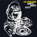 Lou Donaldson - Quartet/Quintet/Sextet (Vinyl)