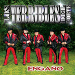 the album cover for Terribles Del Norte - Engano