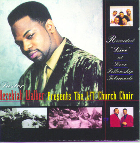Pastor Hezekiah Walker - Recorded Live at Love Fellowship Tabernacle (CD)