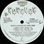 Clay D.* & The New Get Funky Crew : Freak Is A Freak (12", Promo)