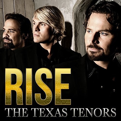 the album cover for The Texas Tenors - Rise
