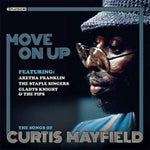 the album cover for Move On Up / Various - MOVE ON UP The Songs of Curtis Mayfield