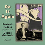 the album cover for Frederick Hodges - Do It Again