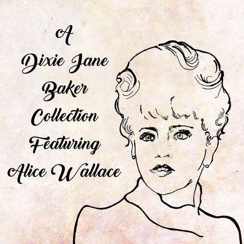 Dixie J. Baker - Una colección de Dixie Jane Baker con Alice Wallace (vinilo)