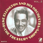 the album cover for Duke Ellington & His Orchestra - The Treasury Shows, Vol. 2