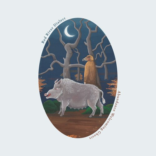 Red River Dialect - Abundance Welcoming Ghosts (Color Vinyl) (Vinyl)