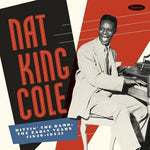 ナット・キング・コール - ヒッティン・ザ・ランプ：初期 1936-1943 (ビニールレコード)