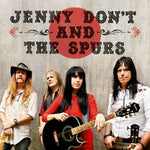 Jenny Don't & the Spurs - Jenny Don't & The Spurs (CD)