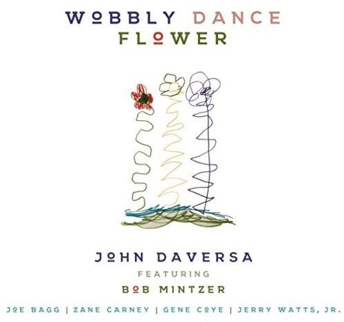 the album cover for John Daversa - Wobby Dance Flower [Digipak]