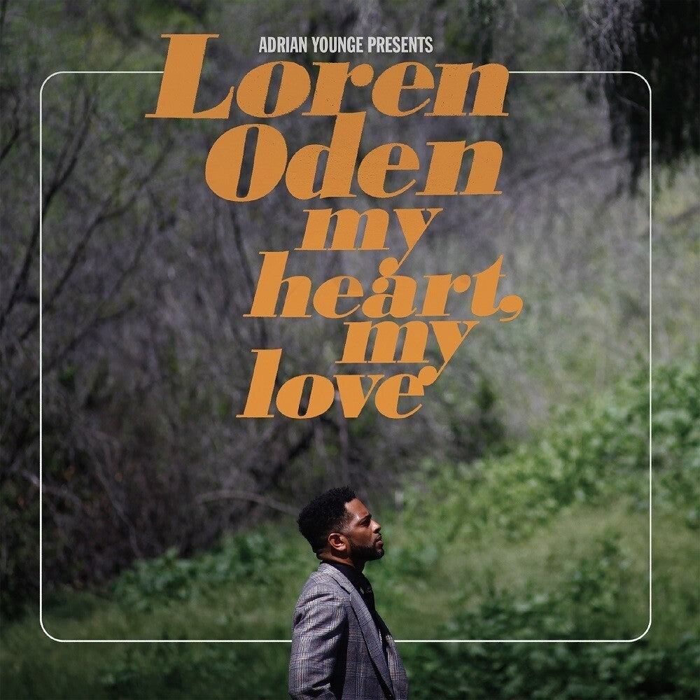 the album cover for Loren Oden - Adrian Younge presents Loren Oden: My Heart My Love