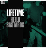 Lifetime - Hello Bastards (Vinyl)