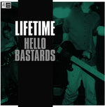 Lifetime - Hola Bastardos (Vinilo)