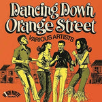 the album cover for Dancing Down Orange Street / Various - Dancing Down Orange Street