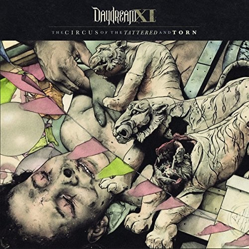 the album cover for Daydream XI - Circus Of The Tattered & Torn [Digipak]
