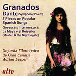 the album cover for Orquesta Filarmonica De Gran Canaria / Leaper - Granados: Dante (Symphonic Poem), Misc. Popular Pieces