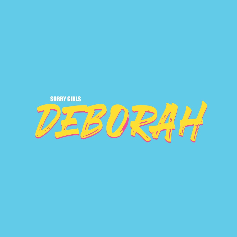the album cover for Sorry Girls - Deborah