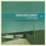 the album cover for Taking Back Sunday - Tell All Your Friends [LP]