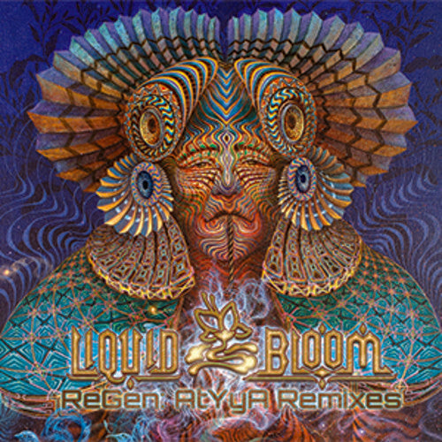 the album cover for Liquid Bloom - Regen Atyya Remixes [Digipak]
