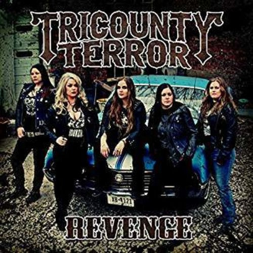 the album cover for Tricounty Terror - Revenge