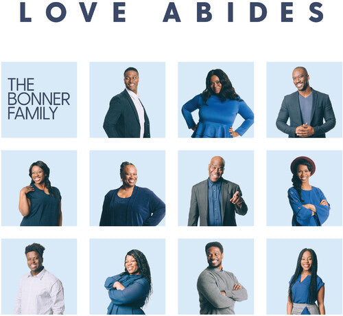 Bonner Family - Love Abides (CD)