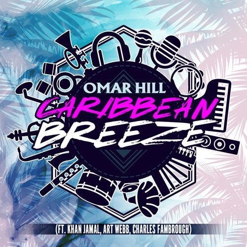 the album cover for Omar Hill - Caribbean Breeze