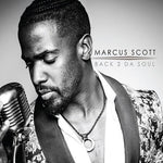 Marcus Scott - Back 2 Da Soul (CD)