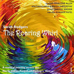 the album cover for Rodgers / Allen / Patel - Roaring Whirl