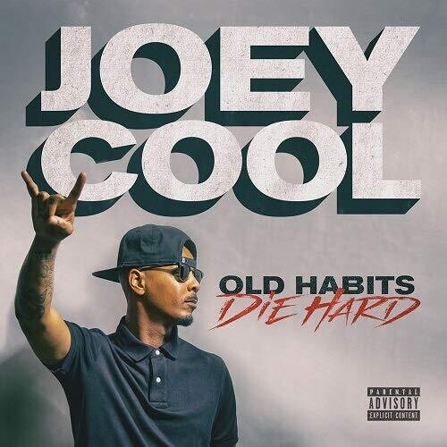 Joey Cool - Old Habits Die Hard (CD)