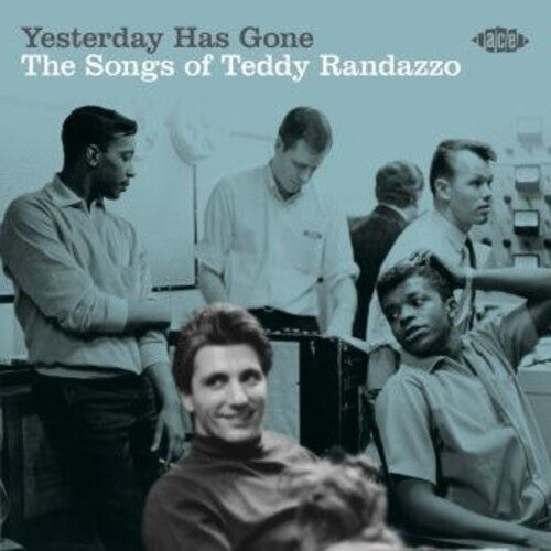 Various Artists - Yesterday Has Gone: Songs Of Teddy Randazzo / Various (CD)
