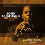 the album cover for John Coltrane - Birdland 1962 [Import LP]