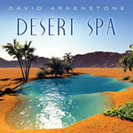 the album cover for David Arkenstone - Desert Spa