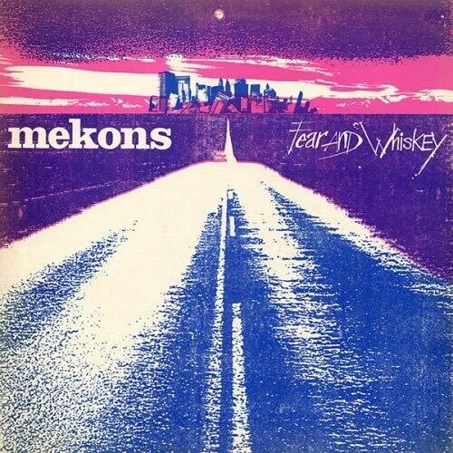 The Mekons - Fear & Whiskey (Vinyl)