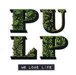 Pulp - Nos encanta la vida (Vinilo)