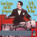 the album cover for Gene Krupa - To Be Or Not To Be Bop