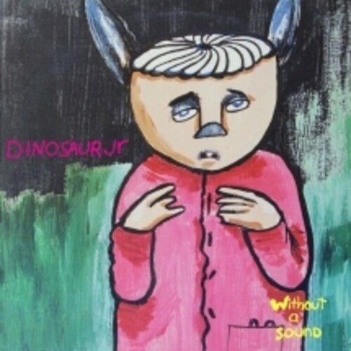 ダイナソーJr. - ウィズアウト・ア・サウンド（レコード）