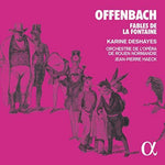 the album cover for Offenbach / Deshayes / Haeck - Fables de la Fontaine