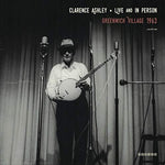 Clarence Ashley - Live and In Person (Vinyl)