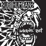 the album cover for Subhumans - Internal Riot
