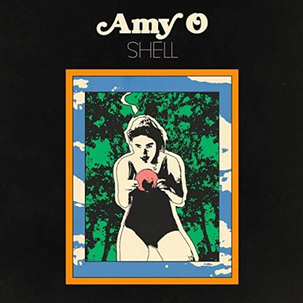 the album cover for Amy O - Shell