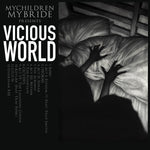 the album cover for Mychildren Mybride - Vicious World